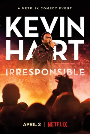 Kevin Hart: Irresponsible (2019)